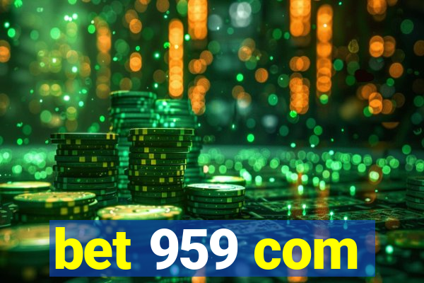 bet 959 com